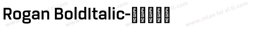 Rogan BoldItalic字体转换
